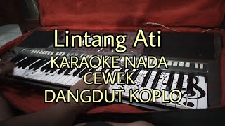 Nada Cewe Lintang Ati Karaoke Versi Dangdut Koplo