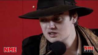 Pete Doherty interview with NME Radio - Part Three