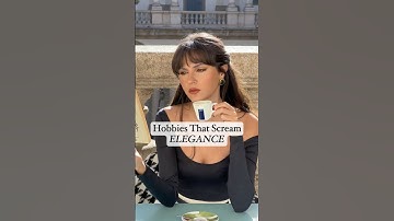 Hobbies That Scream Elegance! Which One is Your Favorite?  #oldmoneylife #hobbies #hobby