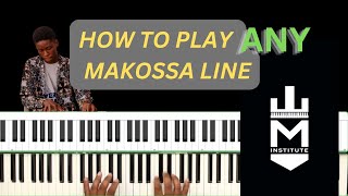 How to play "any" MAKOSSA praise line