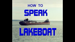 How to Talk lakeboat when you visit the Great Lakes... and not look like a doofus