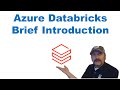 Azure Databricks: A Brief Introduction