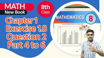 Class 8th Math New Book Chapter 1 - Exercise 1.8 Question 2 part 4 to 6 - 8th Class Maths Chapter 1