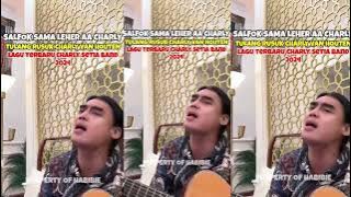 TULANG RUSUK CHARLY VAN HOUTEN SETIA BAND LAGU TERBARU 2024 FULL VERSION LEHER CHARLY MERAH ❓