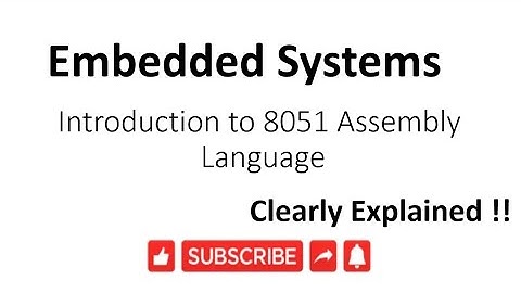 [ES-EN-9]Introduction to 8051 Assembly Language in embedded system- lesson 9