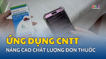 Ứng dụng công nghệ thông tin nâng cao chất lượng kê đơn thuốc | THLC
