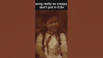 Thumbnail of This Song Is So Creepy So Don't Put in 0.5×#creepy #Song #viral
