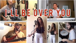 I’LL BE OVER YOU - Toto (Cover)