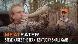Steve Makes the Team: Kentucky Small Game | S6E09 | MeatEater