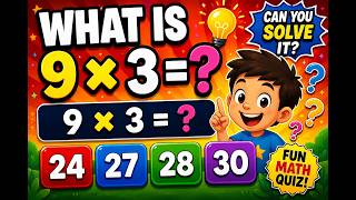 Can You Solve 9 × 3? 🤯 | Fun Math Quiz Challenge 🔥table 09 multi FULL