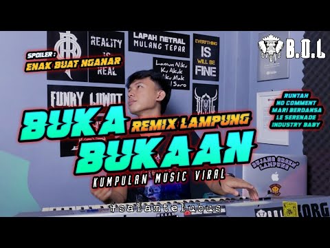 BUKA BUKAAN VIRAL TIKTOK NO COMMENT X INDUSTRY BABY REMIX LAMPUNG || BUJANG ORGEN LAMPUNG 2022