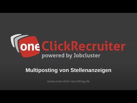 Multiposting von Stellenanzeigen - video from One-Click Recruiter
