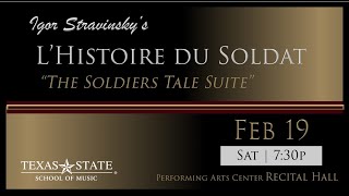 Histoire du Soldat (The Soldiers Tale Suite) by Igor Stravinsky  (Feb 19)