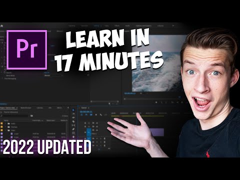 Premiere Pro Tutorial for Beginners 2022 - Everything You NEED to KNOW ...