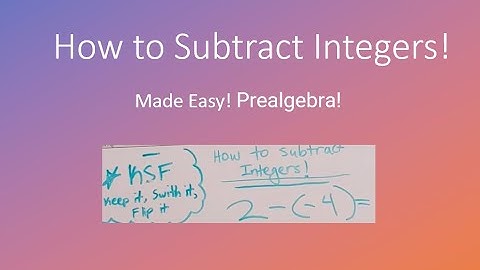 How to Subtract Integers! Prealgebra!