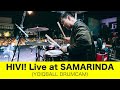 HIVI! LIVE AT SAMARINDA (YOIQBALL DRUMCAM)