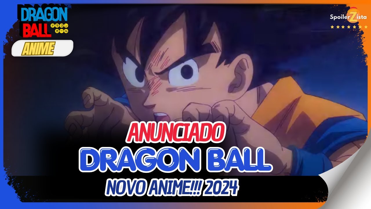 Dragon Ball: novo animê é anunciado para 2024