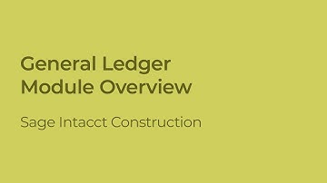 Getting Started with the General Ledger in Sage Intacct Construction