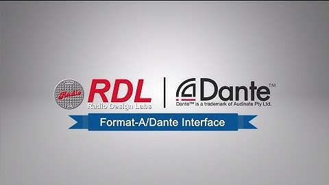Introduction to RDL Dante / Format-A Networked Audio Products