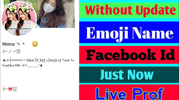 Without Update Emoji Name Facebook Id Just Now New Trick 2023 #officialtechnicalali