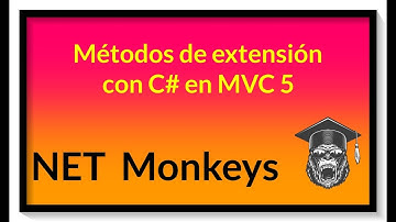 Métodos de extensión en C# y en MVC
