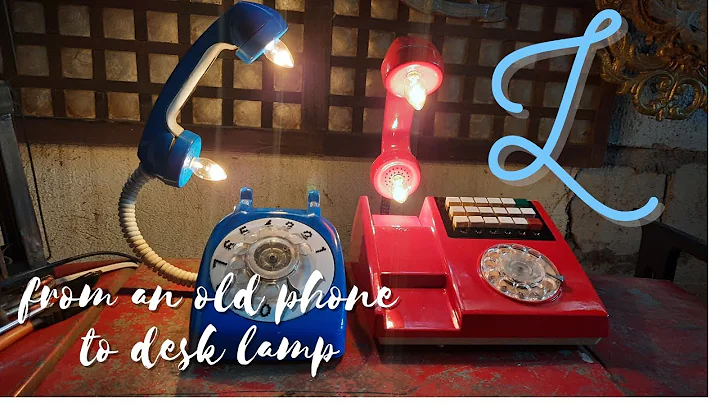 FROM AN OLD PHONE TO A DESK LAMP
