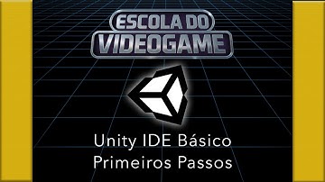 Curso Completo Gratuito de Unity do Zero. Primeiros Passos, Ferramentas e Primeiro Script em C-Sharp