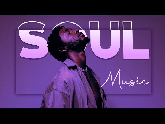 Soul music for soothing loneliness - Relaxing soul/rnb playlist class=