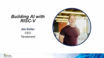 61DAC Keynote: Jim Keller, CEO, Tenstorrent