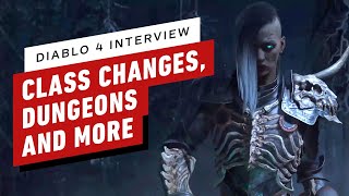 Interview: Diablo 4 Developers Talk About Class Changes, Dungeons, and More Ahead of Final Beta Test