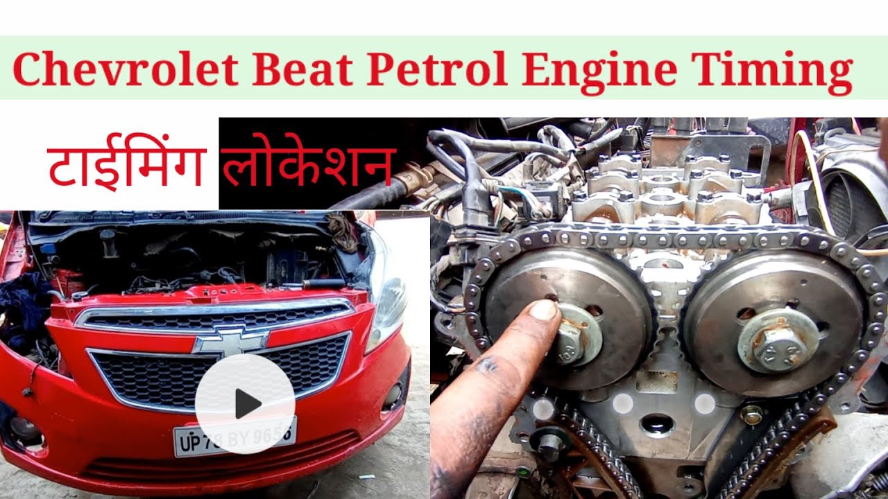 Chevrolet Beat petrol engine timing marks , Timing chain Replace