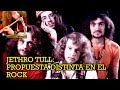 EL INCREIBLE CASO JETHRO TULL