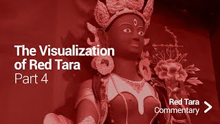 The Visualization of Red Tara, Part 4