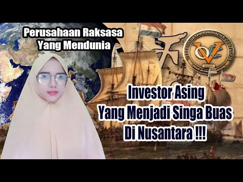 Sejarah Masuk Dan Berkuasanya VOC Di Indonesia