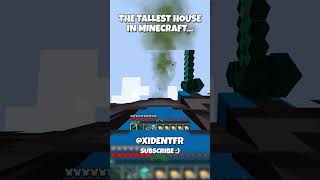 the tallest house in minecraft 🏠