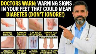 Doctors Warn: 9 Warning Signs in Your Feet That Could Mean Diabetes | Dr. Mark Explains
