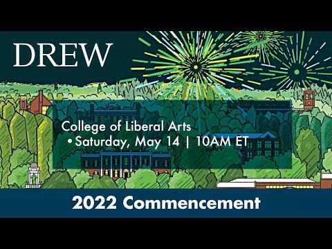 Drew University Virtual Commencement Ceremony for the Class of 2022