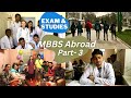 Mbbs abroad  my story  part 3  studies  exam