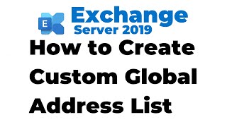 17. How to Create Custom Global Address List in Exchange 2019 screenshot 1