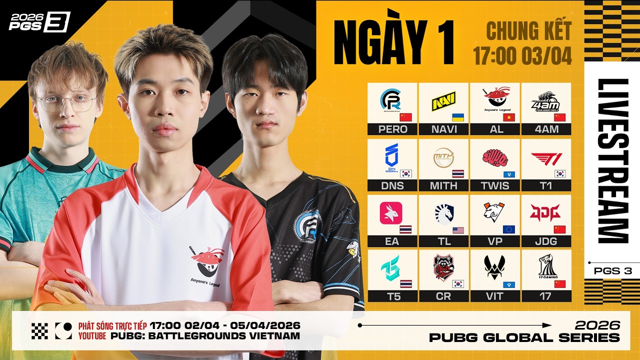 🏆[PGS 3] Chung Kết - Ngày 1: 🇻🇳 AL, 🇺🇦 NAVI, 🇰🇷 T1, 🇨🇳 PeRo, TWIS, 🇹🇭 MiTH, 🇺🇸 TL, 🇪🇺 VP, 🇹🇭 EA,...