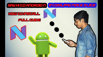 Links Available| How to Install Android Nougat In Coolpad Note 3 LITE | Full Tutorial