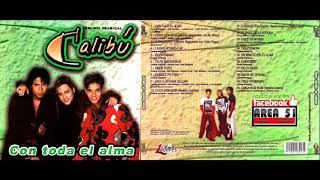 Calibu - Eres Tu Mi Vida