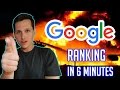 How To Rank In Google In Just 6 Minutes!