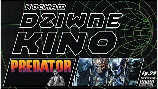 Kocham Dziwne Kino - Predator