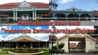 Pembahasan Soal-Soal Kerajaan Islam Di Indonesia || Materi Sejarah Indonesia Kelas 10 SMA