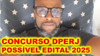 Concurso Defensoria Pública do Rio de Janeiro DPE RJ  2025 : possível edital de Técnico e Analistas