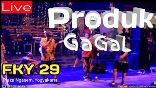 Produk Gagal   At Fky  29 Kota Jogja  Kamis Manis 10 Agustus 2017