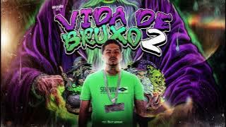 Download lagu VIDA DE BRUXO 2 - MC TONY BRUXO, DJ CRUZ 081, BRUXARIA HITS