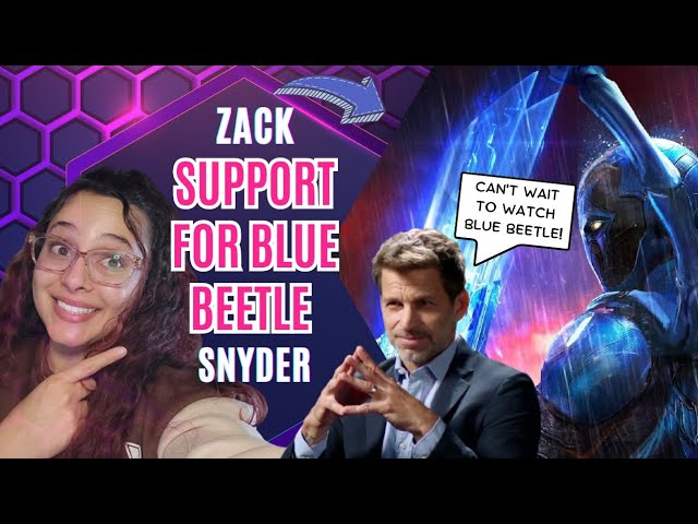 Zack Snyder Supports Blue Beetle: 'Representation Matters