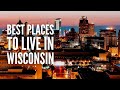 20 best places to live in wisconsin